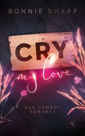 Sharp |  Cry my love | Buch |  Sack Fachmedien