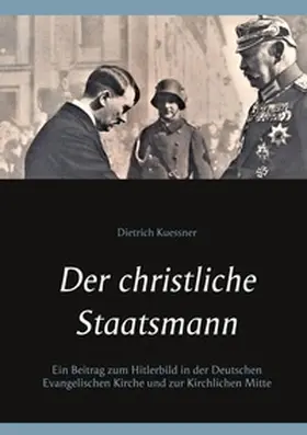 Kuessner |  Der christliche Staatsmann | Buch |  Sack Fachmedien