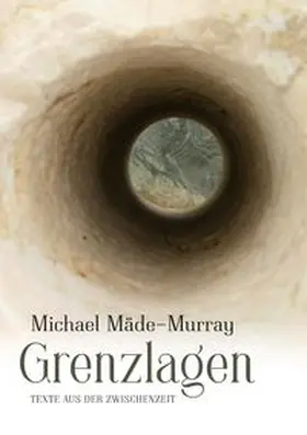 Mäde-Murray |  Grenzlagen | Buch |  Sack Fachmedien