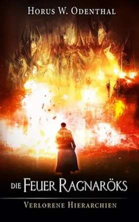Odenthal |  Die Feuer Ragnaröks | Buch |  Sack Fachmedien