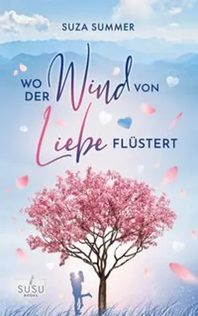Summer |  Wo der Wind von Liebe flüstert | Buch |  Sack Fachmedien