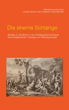 Cherdron / Hammer / Höppner |  Die eherne Schlange | Buch |  Sack Fachmedien