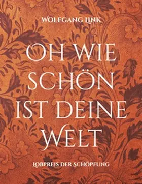 Link |  Oh wie schön ist deine Welt | Buch |  Sack Fachmedien
