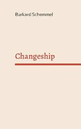 Schemmel |  Changeship | Buch |  Sack Fachmedien