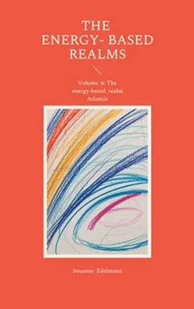 Edelmann |  The energy-based Realms | Buch |  Sack Fachmedien