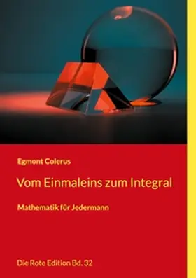 Colerus |  Vom Einmaleins zum Integral | Buch |  Sack Fachmedien