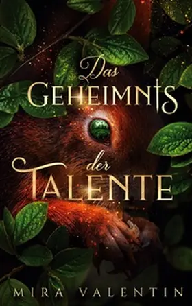 Valentin |  Das Geheimnis der Talente | Buch |  Sack Fachmedien