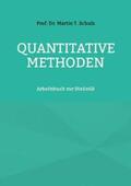 Schulz |  Quantitative Methoden | Buch |  Sack Fachmedien