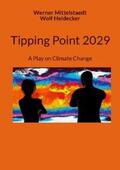 Mittelstaedt / Heidecker |  Tipping Point 2029 | Buch |  Sack Fachmedien