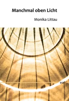 Littau |  Manchmal oben Licht | Buch |  Sack Fachmedien