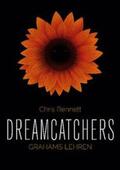 Bennett |  Dreamcatchers: Grahams Lehren | Buch |  Sack Fachmedien
