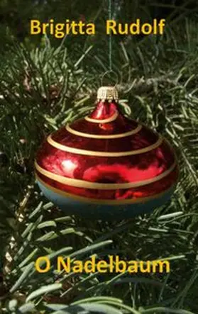 Rudolf |  O Nadelbaum | Buch |  Sack Fachmedien