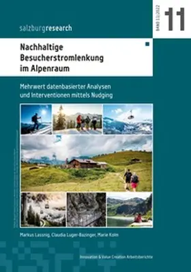 Lassnig / Luger-Bazinger / Kolm |  Nachhaltige Besucherstromlenkung im Alpenraum | Buch |  Sack Fachmedien