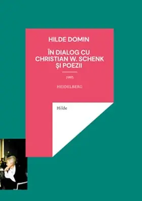Domin |  Hilde Domin în dialog cu Christian W. Schenk 1995 | Buch |  Sack Fachmedien