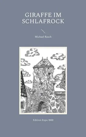 Rasch |  Giraffe im Schlafrock | Buch |  Sack Fachmedien