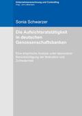 Schwarzer |  Die Aufsichtsratstätigkeit in deutschen Genossenschaftsbanken | eBook | Sack Fachmedien