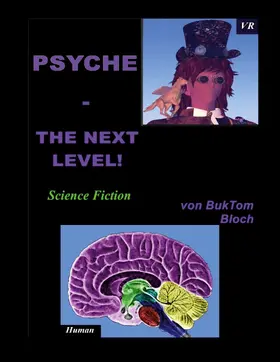 Tomm-Bub / A. |  PSYCHE - The next Level! | eBook | Sack Fachmedien