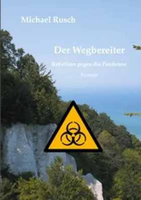 Rusch |  Der Wegbereiter | eBook | Sack Fachmedien