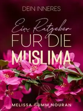 Umm Nouran / Verlag |  Dein Inneres | eBook | Sack Fachmedien