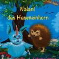 Ullke / Lehmann |  Nalani das Haseneinhorn | Buch |  Sack Fachmedien