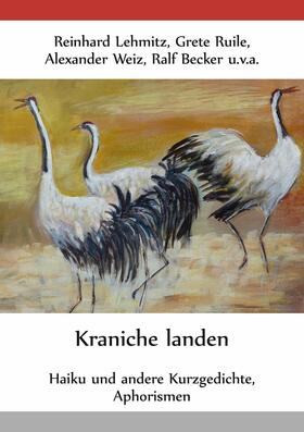 Lehmitz / Ruile / Weiz | Kraniche landen | E-Book | sack.de