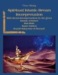 Akdag |  Spiritual Islamic Dream Interpretation | Buch |  Sack Fachmedien