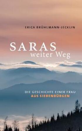 Brühlmann-Jecklin | Saras weiter Weg | Buch | 978-3-7543-6089-7 | sack.de