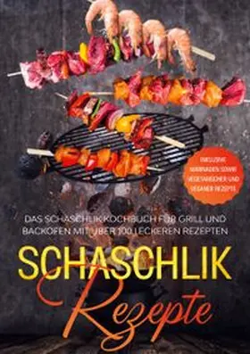 Jansen / Cookbooks |  Schaschlik Rezepte | Buch |  Sack Fachmedien