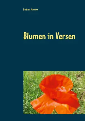 Schmitt |  Blumen in Versen | eBook | Sack Fachmedien