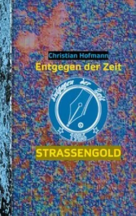 Hofmann |  Straßengold | eBook | Sack Fachmedien