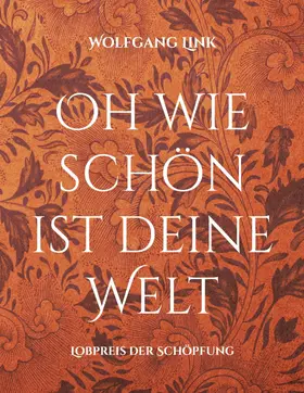 Link |  Oh wie schön ist deine Welt | eBook | Sack Fachmedien