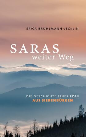 Brühlmann-Jecklin | Saras weiter Weg | E-Book | sack.de
