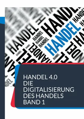 Siegfried |  Handel 4.0 Die Digitalisierung des Handels | eBook | Sack Fachmedien