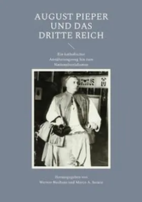 Neuhaus / Sorace |  August Pieper und das Dritte Reich | eBook | Sack Fachmedien
