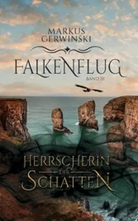 Gerwinski |  Herrscherin der Schatten | eBook | Sack Fachmedien