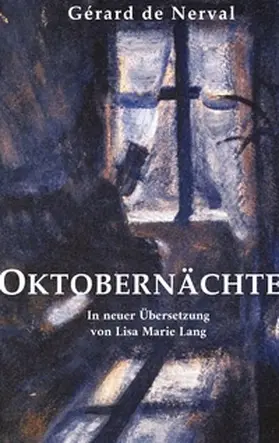 Nerval / Lang / Nerval, de | Oktobernächte | Buch | 978-3-7543-7215-9 | www.sack.de