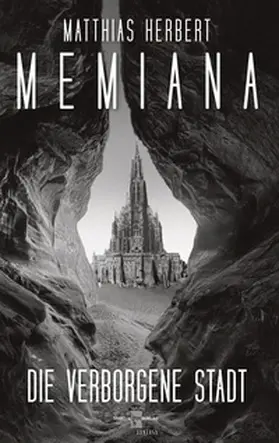 Herbert |  Memiana 2 - Die verborgene Stadt | Buch |  Sack Fachmedien