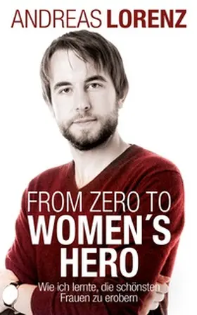 Lorenz |  From Zero to Women's Hero | Buch |  Sack Fachmedien