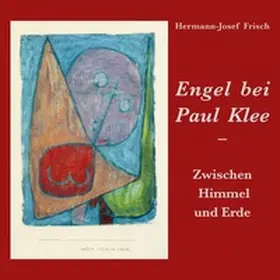 Frisch |  Engel bei Paul Klee | Buch |  Sack Fachmedien