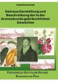 Schmidt |  Getreue Darstellung und Beschreibung der in der Arzneykunde gebräuchlichen Gewächse | eBook | Sack Fachmedien