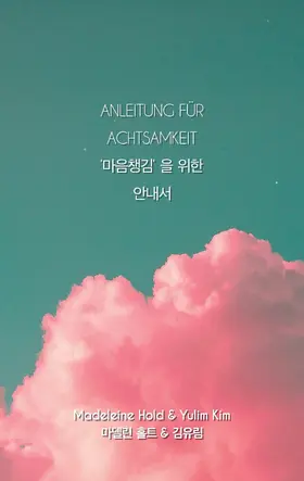 Hold / Kim |  Anleitung für Achtsamkeit | eBook | Sack Fachmedien
