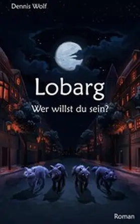 Wolf |  Lobarg | eBook | Sack Fachmedien