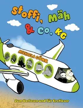 Göhr |  Stoffi, Mäh & Co. KG | Buch |  Sack Fachmedien