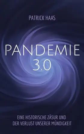 Haas | Pandemie 3.0 | Buch | 978-3-7543-8535-7 | www.sack.de