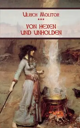Molitor / Equiamicus |  Von Hexen und Unholden | eBook | Sack Fachmedien