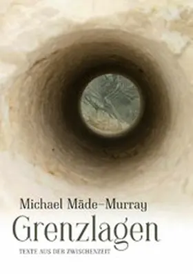 Mäde-Murray |  Grenzlagen | eBook | Sack Fachmedien