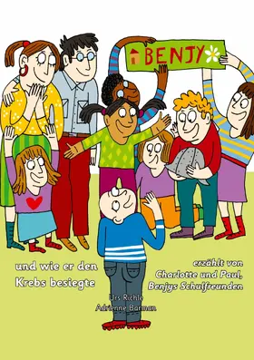 Richle |  Benjy, und wie er den Krebs besiegte | eBook | Sack Fachmedien