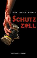 Müller |  Schutzzoll | eBook | Sack Fachmedien
