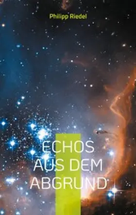 Riedel |  Echos aus dem Abgrund | eBook | Sack Fachmedien