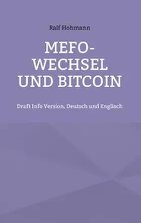Hohmann |  Mefo-Wechsel und Bitcoin | eBook | Sack Fachmedien